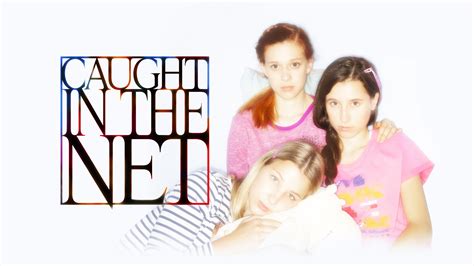 Caught in the Net (2020 film) .